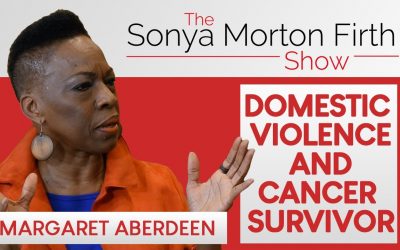 Margaret Aberdeen – Her Life Story About Surviving Domestic Violence & Cancer