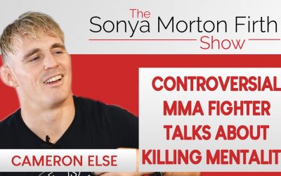 Cameron Else – Controversial MMA Fighter Talks About Killing Mentality