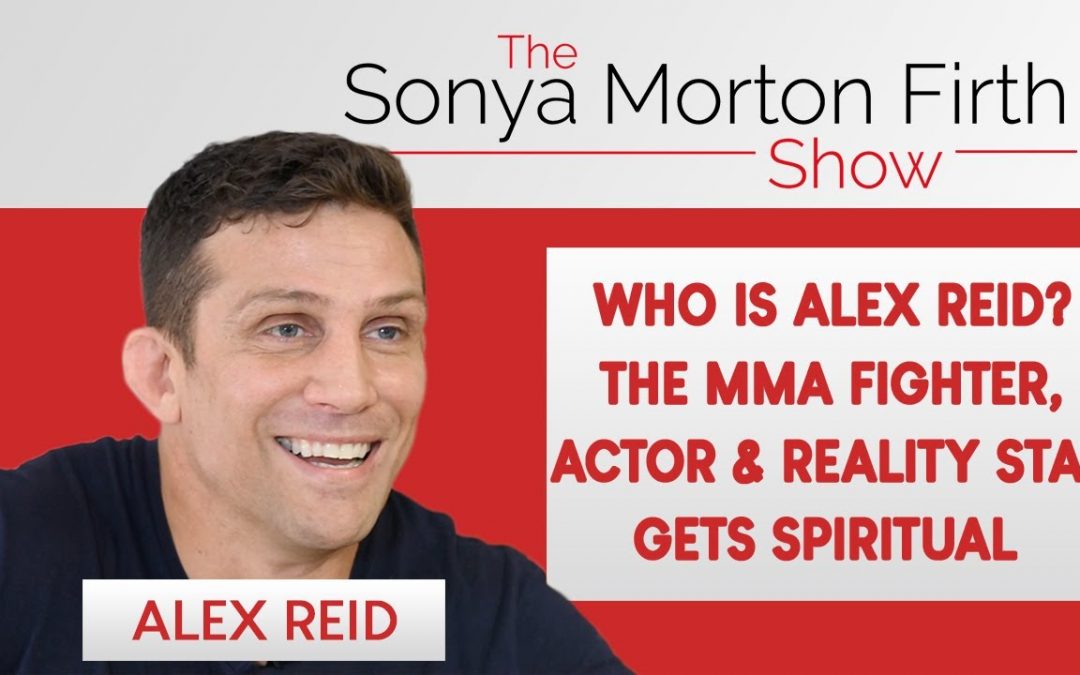 Who is Alex Reid? The MMA fighter, actor & reality star gets spiritual